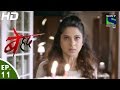 Beyhadh - बेहद - Episode 11 - 25th October, 2016