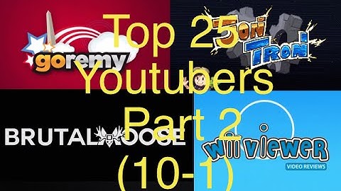 Top 25 Youtubers part 2 (10-1)