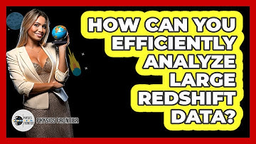How Can You Efficiently Analyze Large Redshift Data? - Physics Frontier