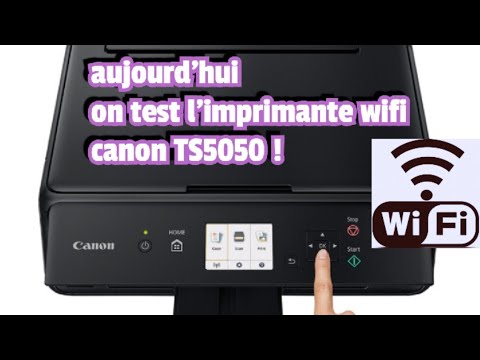 Unboxing et test imprimante wifi  canon TS 5050 !