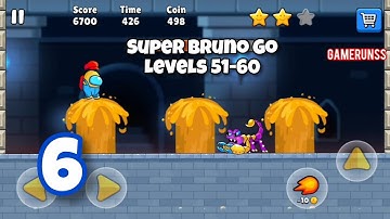 Super Bruno Go - Gameplay Walkthrough Android Part 6 - Levels 51-60