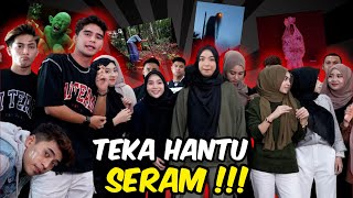 TEKA HANTU SERAM !!! ADAM PROTECT FARRA TAKUT HANTU ???