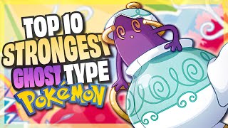 Top 10 STRONGEST Ghost Type Pokemon | NO LEGENDARIES