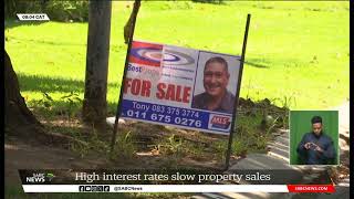 High interest rates slow property sales