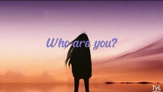 Who Are You - Nightcore|Ginette Claudette [Lirik dan Terjemahan Indo]