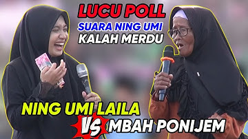 NING UMI LAILA DUET BARENG MBAH PONIJEM LUCUNE POLL | LABAN NGOMBOL PURWOREJO