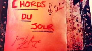 Chords of the Day 17.08.2014 - Qui S'écoule by James Lerouge