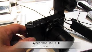 ソニーのデジタルスチルカメラ「Cyber-shot RX100 III」製品紹介