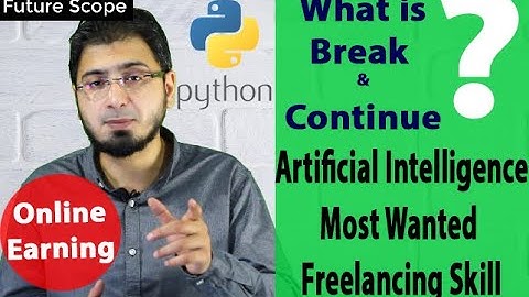 #8 Break Continue Comments For loop Part 3/4 in Python Tutorial| AI Series| Hindi | Urdu