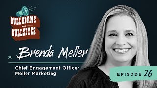 Brand Advocacy & Employee Activation on LinkedIn with Brenda Meller | Ep. 26 | Bullhorns & Bullseyes
