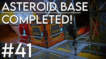 ASTEROID BASE COMPLETED - Space Engineers solo survival #41