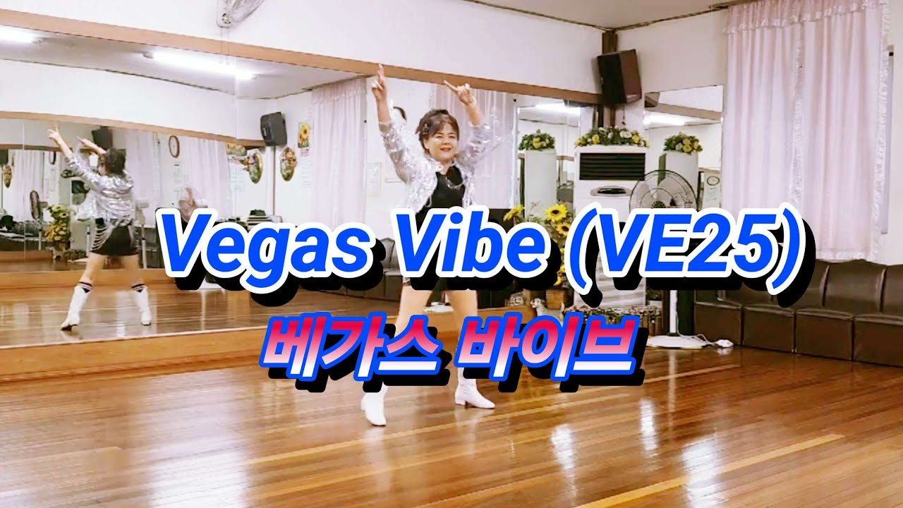 Vegas Vibe (VE25) 베가스 바이브 Line Dance//Beginner 