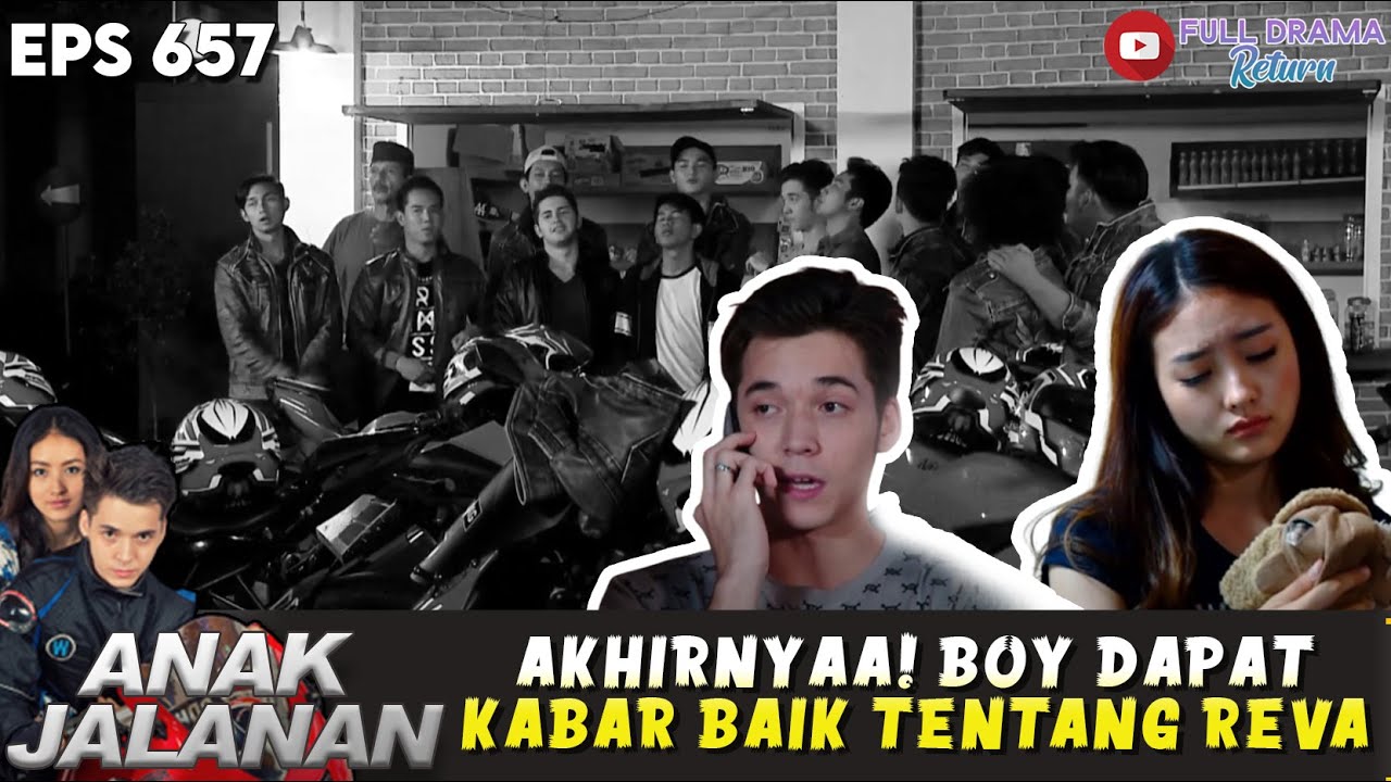 AKHIRNYA! BOY DAPAT KABAR MENGEJUTKAN SOAL REVA! - ANAK JALANAN
