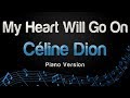 Céline Dion - My Heart Will Go On (Piano Version)
