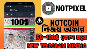New Notcoin Project | Notpixel Telegram minning project |