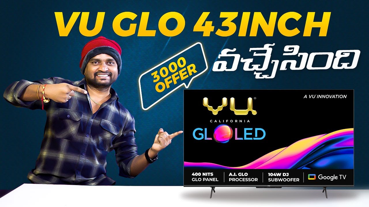 Best 43Inch TV 2022 VU GloLED TV 43inch REVIEW Telugu Vu Glo Led vu-glo-led-tv-2022-detailed-review-in-tamil-youtube
