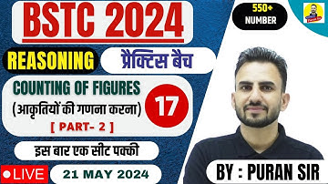 BSTC 2024 l COUNTING OF FIGURES l QUESTIONS l PART-2 l  REASONING BY PURAN SIR #bstc2024 #bstcpaper