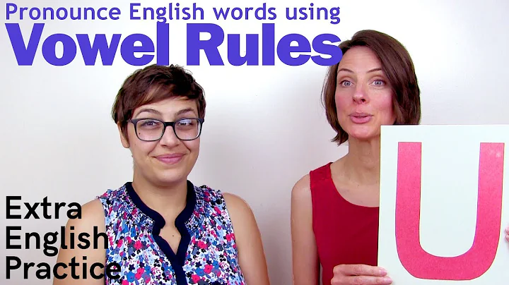 English Vowel Rules - Spelling and Pronunciation