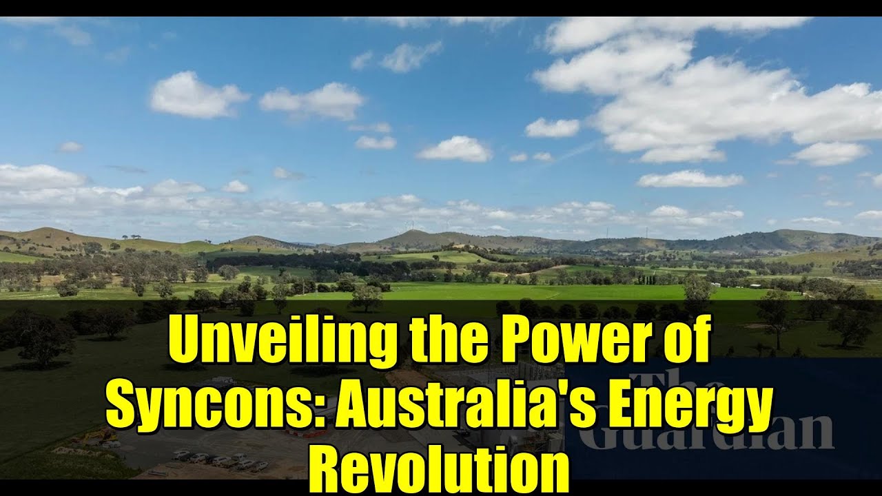 Unveiling the Power of Syncons: Australia's Energy Revolution