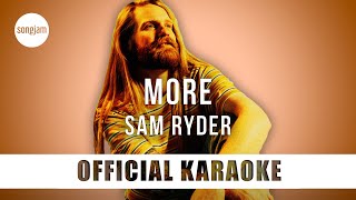 Sam Ryder - More (Official Karaoke Instrumental) | SongJam