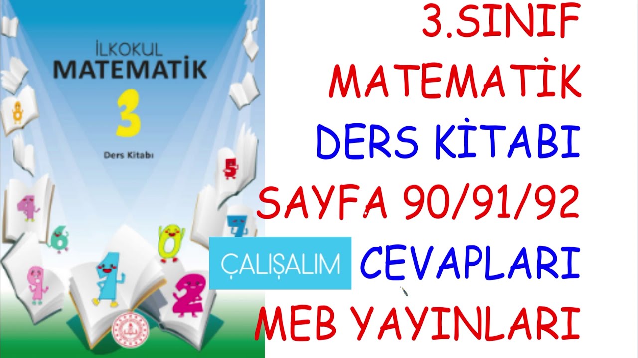 3 Sinif Matematik 90 91 92 Calisalim Cevaplari Meb Yayinlari Toplama Cikarma Problemleri Youtube