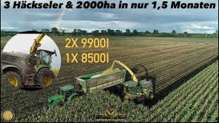 3 Häcksler & 2000ha in nur 1,5 Monaten Köhl-Harvest bei der Maisernte John Deere 9900i- 6R Traktoren