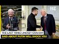 Trump’s Wingman Lindsey Graham Dies Hours After Urgent Plea to China on Ukraine War - His Last Video