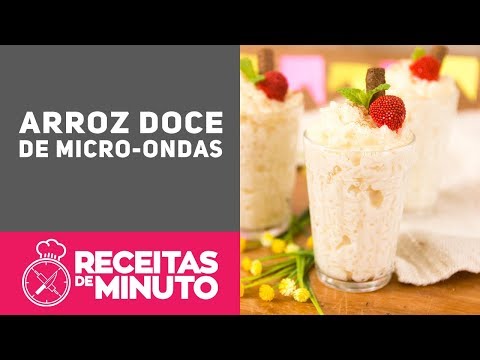 ARROZ DOCE DE MICRO-ONDAS - Receitas de Minuto #258