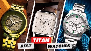 Top 10 Best New Titan Watches for Men Buy 2020 