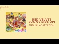Red Velvet (레드벨벳) | Sunny Side Up! [English Cover Adaptation/Vocal Match]