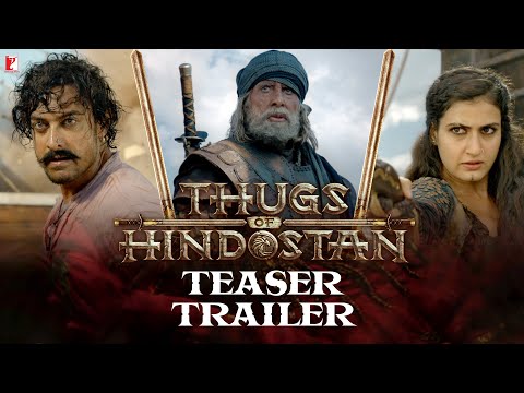 Thugs Of Hindostan | Teaser Trailer | Amitabh Bachchan, Aamir Khan, Katrina, Fatima