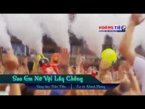 Sao Em Nỡ Vội Lấy Chồng - Karaoke Remix