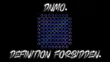 DNMO - Definition Forbidden || Launchpad Cover W/ Acrea