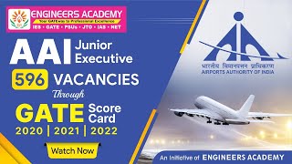 AAI Junior Executive Recruitment Through GATE 2020/21/22 | Posts 596  | Latest AAI Job 2022 #EA