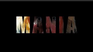 MANIA Trailer