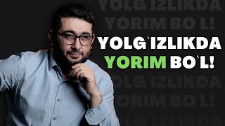 Yolg`izlikda yorim bo`l | @AbdukarimMirzayev2002