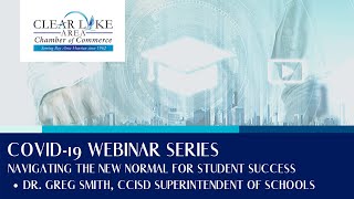 COVID-19 Webinar | Navigating the New Normal at CCISD
