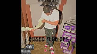 Dshiesty - Pissed Flub Off