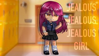 Jealous Jealous Jealous Girl | Gacha Club meme/trend [TMF Genderbend Drake] (GL)