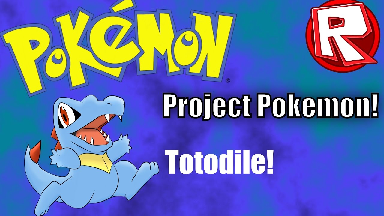 Totodile Roblox Project Pokemon 1 Youtube