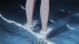 Yvncc - UNINVITED (feat. mixed matches) 🌊