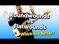 Roundwound Vs Flatwound Strings - Which Are Better!