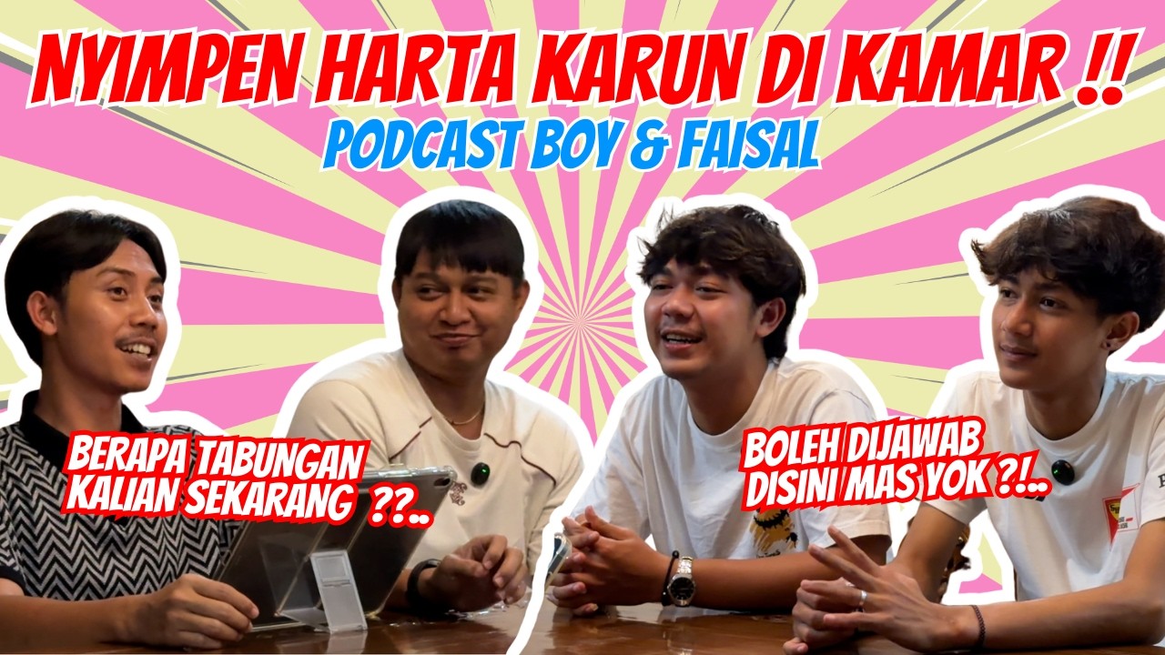 PODCAST BOY & ISAL - RASA PENASARAN KALIAN AKAN TERJAWAB DISINI