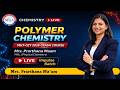 POLYMER CHEMISTRY | LIVE | CRASH COURSE | MHTCET 2026 | IMPULSE BATCH