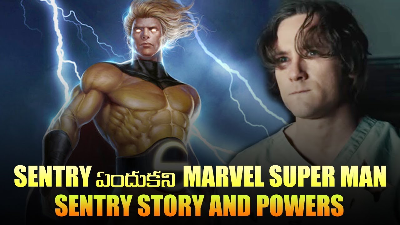 Sentry Origins And Powers Explained | Why he is Marvel Super Man ...