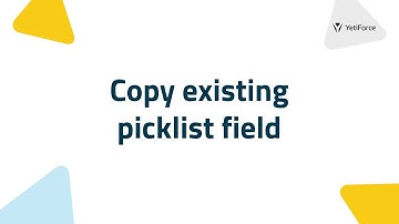 YetiForce CRM | Copy existing picklist field - Tutorial