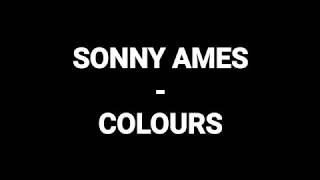 SONNY AMES - COLOURS