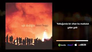 Ömer Başçı - Aşk Dediğin Resimi