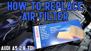 Audi A5 Air filter replacement. How to replace air filter on Audi A5 2.0 TDI