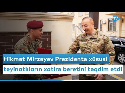 Hikmət Mirzəyev Prezidentə xüsusi təyinatlıların xatirə beretini təqdim etdi